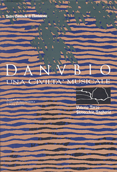 Copertina: Danubio - una civiltà musicale Volume 3: Slovacchia, Ungheria